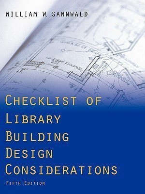 Checklist of Library Building Design Considerations(English, Paperback, Sannwald William W.)