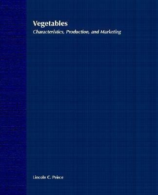 Vegetables(English, Paperback, Peirce Lincoln C.)