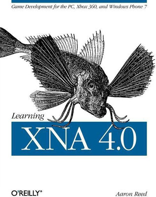 Learning XNA 4.0(English, Paperback, Reed Aaron)