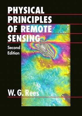 Physical Principles of Remote Sensing(English, Paperback, Rees W. G.)
