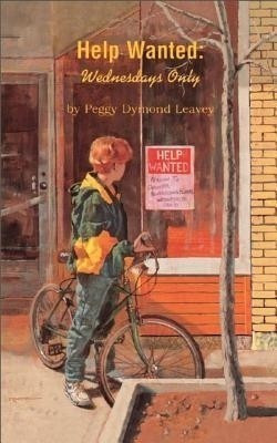 Help Wanted: Wednesdays Only(English, Paperback, Leavey Peggy Dymond)