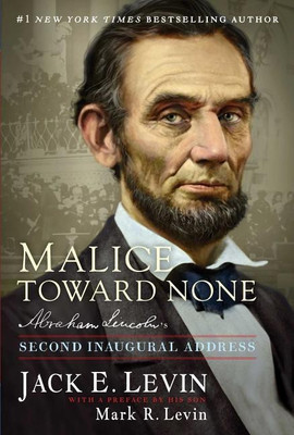Malice Toward None(English, Hardcover, Levin Jack E.)