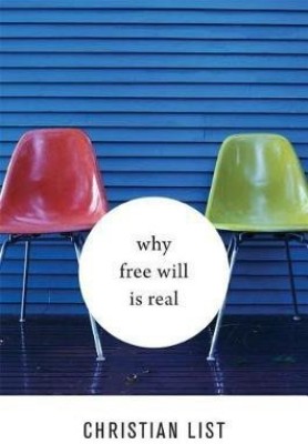 Why Free Will Is Real(English, Hardcover, List Christian)