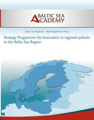 Strategy Programme for innovation in regional policies in the Baltic Sea Region(English, Paperback, unknown)