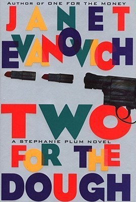 Two for the Dough(English, Hardcover, Evanovich Janet)