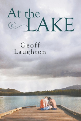 At the Lake(English, Paperback, Laughton Geoff)