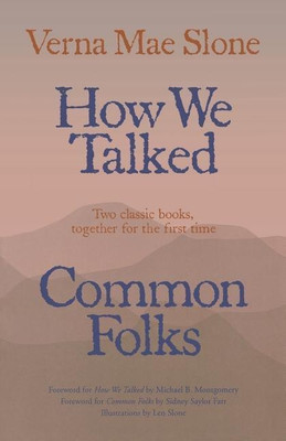 How We Talked and Common Folks(English, Paperback, Slone Verna Mae)