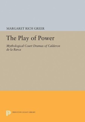 The Play of Power(English, Hardcover, Greer Margaret Rich)