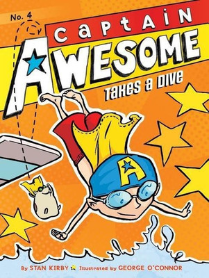 Captain Awesome Takes a Dive(English, Paperback, Kirby Stan)