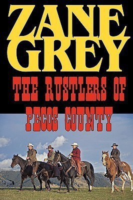 The Rustlers of Pecos County(English, Paperback, Grey Zane)