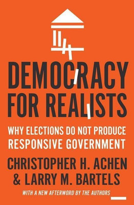 Democracy for Realists(English, Paperback, Achen Christopher H.)