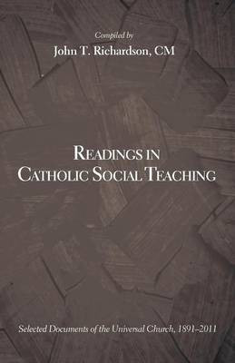 Readings in Catholic Social Teaching(English, Paperback, Richardson John T)