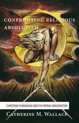 Confronting Religious Absolutism(English, Paperback, Wallace Catherine M)