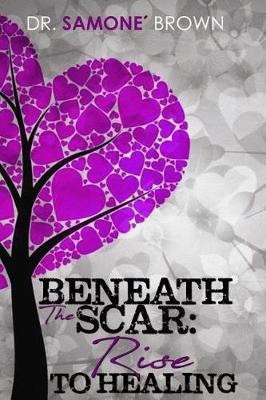 Beneath the Scar(English, Electronic book text, Dr Brown)