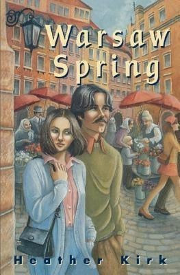 Warsaw Spring(English, Paperback, Kirk Heather)