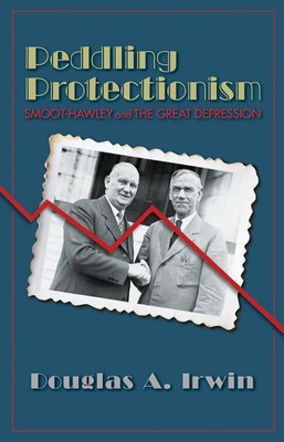 Peddling Protectionism(English, Paperback, Irwin Douglas A.)