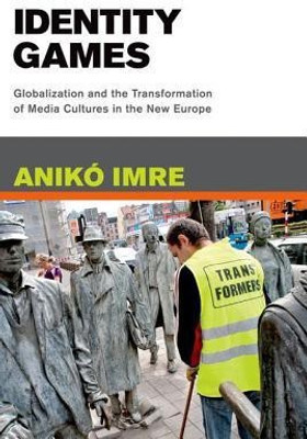 Identity Games(English, Hardcover, Imre Aniko)