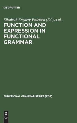 Function and Expression in Functional Grammar(English, Hardcover, unknown)