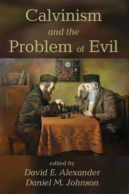 Calvinism and the Problem of Evil(English, Paperback, unknown)