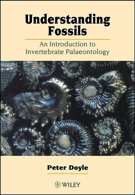 Understanding Fossils(English, Paperback, Doyle Peter)