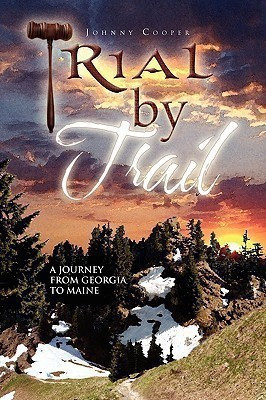 Trial by Trail(English, Paperback, Cooper Johnny)