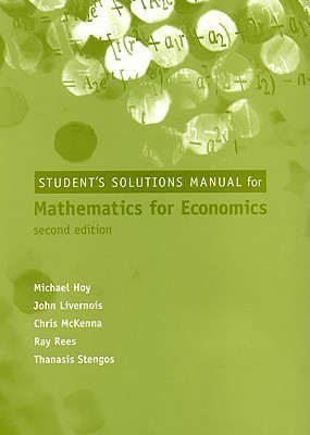 Student Solutions Manual for Mathematics for Economics(English, Paperback, Hoy Michael)