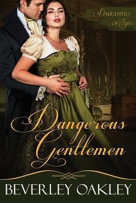 Dangerous Gentlemen(English, Paperback, Beverley Oakley)