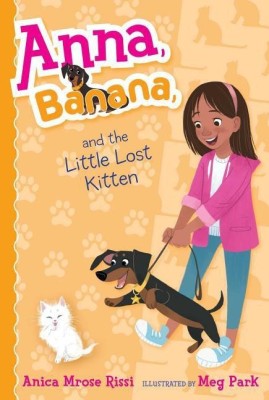 Anna, Banana, and the Little Lost Kitten(English, Paperback, Rissi Anica Mrose)