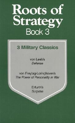 Roots of Strategy: Book 3(English, Paperback, von Leeb Wilhelm)