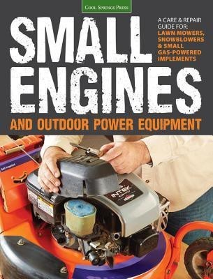 Small Engines and Outdoor Power Equipment(English, Paperback, unknown)