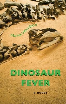 Dinosaur Fever(English, Paperback, Woodson Marion)