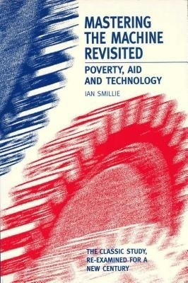 Mastering the Machine Revisited(English, Hardcover, Smillie Ian)