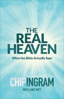 The Real Heaven - What the Bible Actually Says(English, Paperback, Ingram Chip)