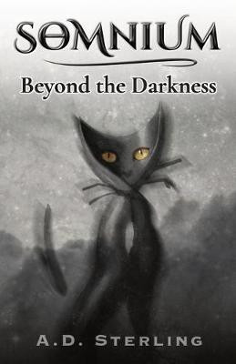SOMNIUM Beyond the Darkness(English, Paperback, Sterling A D)