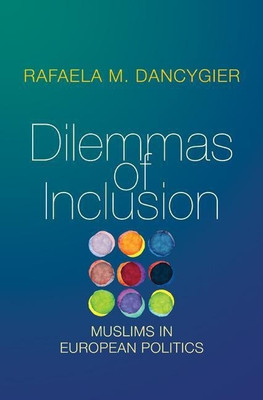 Dilemmas of Inclusion(English, Paperback, Dancygier Rafaela M.)