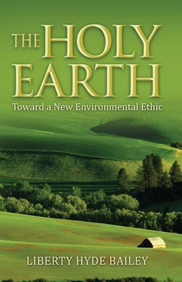 The Holy Earth(English, Paperback, Bailey Liberty Hyde)