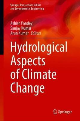 Hydrological Aspects of Climate Change(English, Hardcover, unknown)