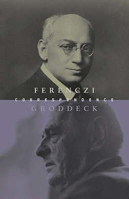 The Ferenczi-Groddeck Letters, 1921-1933(English, Paperback, Ferenczi Sandor)