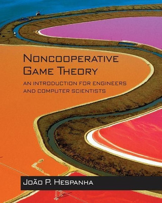 Noncooperative Game Theory(English, Hardcover, Hespanha Joao P.)