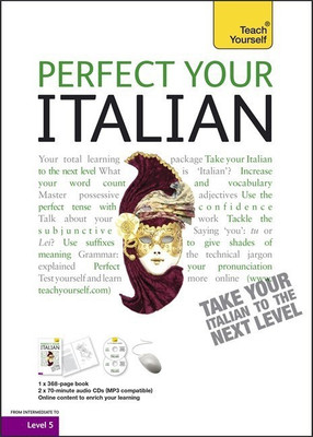 Perfect Your Italian 2E: Teach Yourself(English, Paperback, Lymbery Sylvia)
