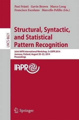 Structural, Syntactic, and Statistical Pattern Recognition(English, Paperback, unknown)