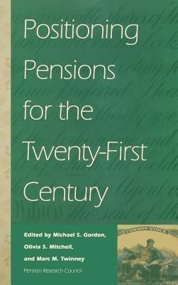 Positioning Pensions for the Twenty-First Century(English, Hardcover, unknown)
