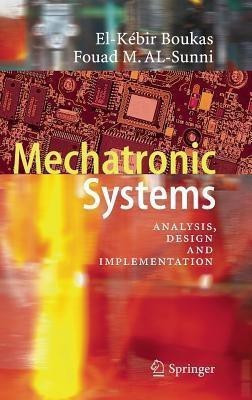 Mechatronic Systems(English, Hardcover, Boukas El-Kebir)