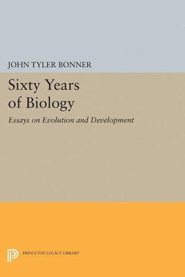 Sixty Years of Biology(English, Hardcover, Bonner John Tyler)