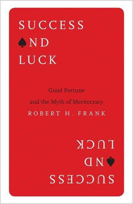 Success and Luck(English, Paperback, Frank Robert H.)