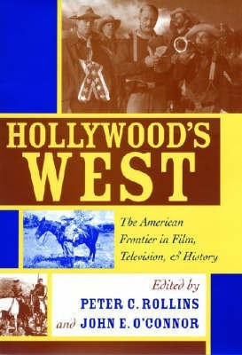 Hollywood's West(English, Hardcover, Rollins Peter C)