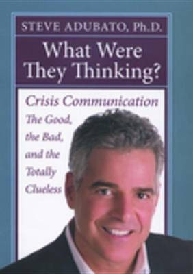 What Were They Thinking?(English, Electronic book text, Adubato Steve PH D PH D)