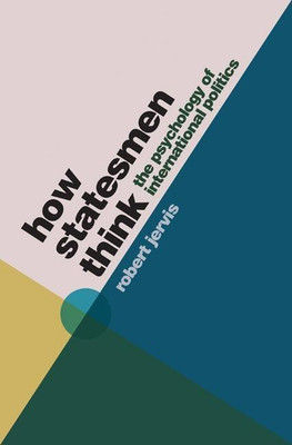 How Statesmen Think(English, Hardcover, Jervis Robert)