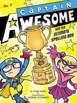 Captain Awesome and the Ultimate Spelling Bee(English, Paperback, Kirby Stan)