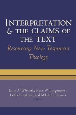 Interpretation and the Claims of the Text(English, Hardcover, unknown)